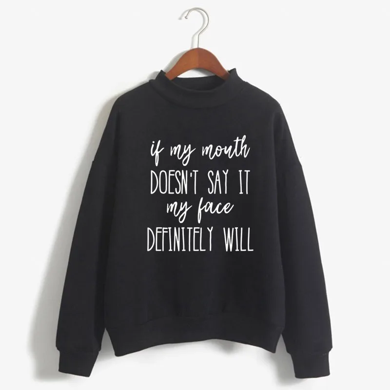 

If My Mouth Doesn't Say it My face will Print Women Sweatshirt Korean O-neck Knitted Pullover Autumn Candy Color women Clothes