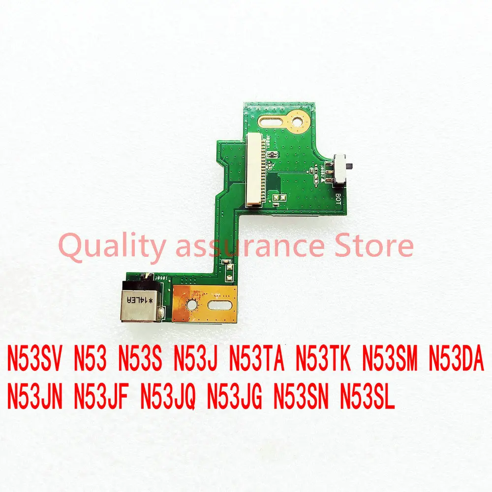 N53TA N53SV  DC BOARD FOR ASUS N53SV N53 N53S N53J N53TK N53SM N53DA N53SL N53SN N53JG  N53JF N53JQ DC POWER JACK SWITCH BOARD