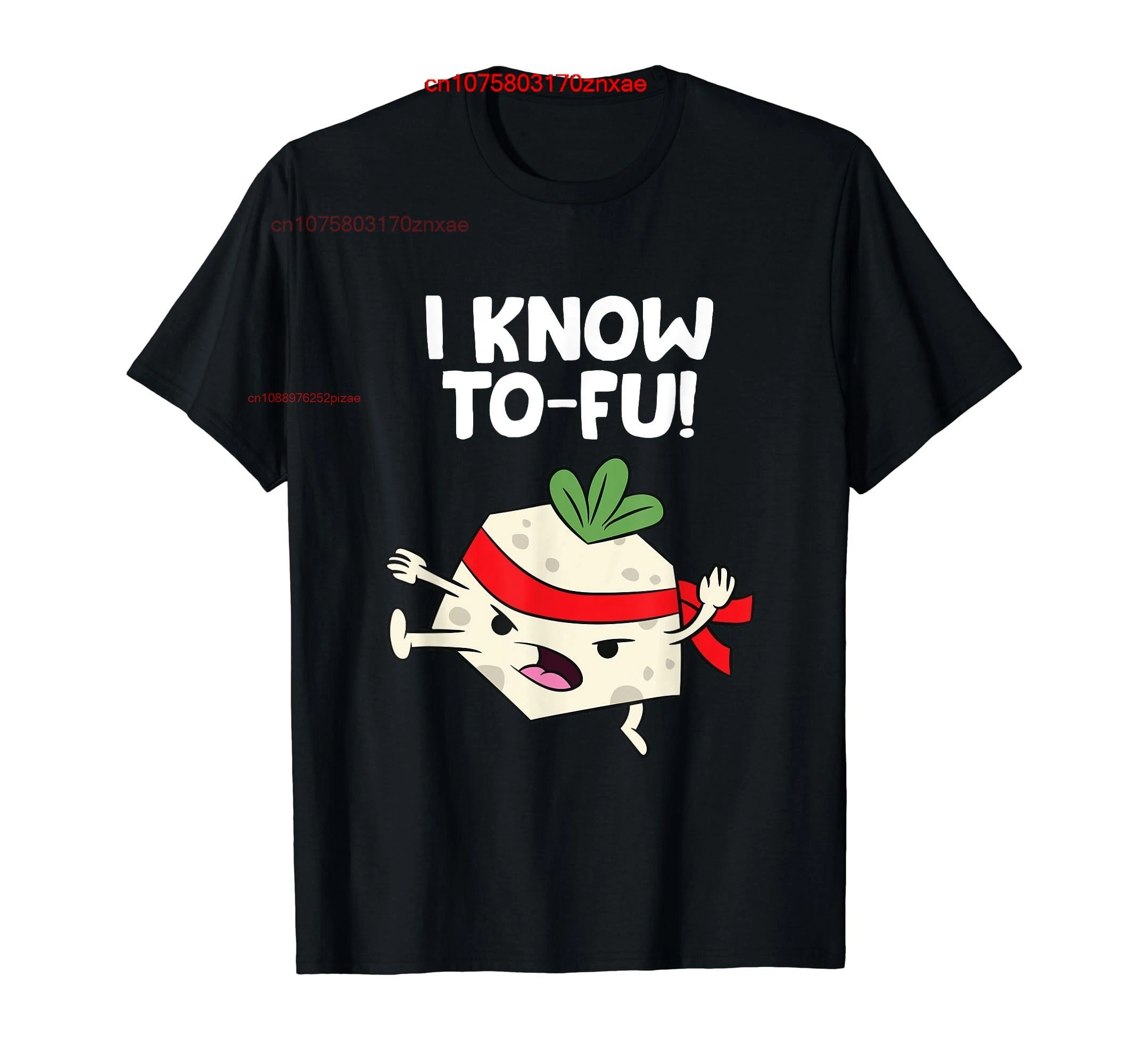 100% Cotton Tofu Vegan I Know Karate Tofu Kung Fu Tofu T-Shirt MEN WOMEN UNISEX T Shirts Size S-6XL