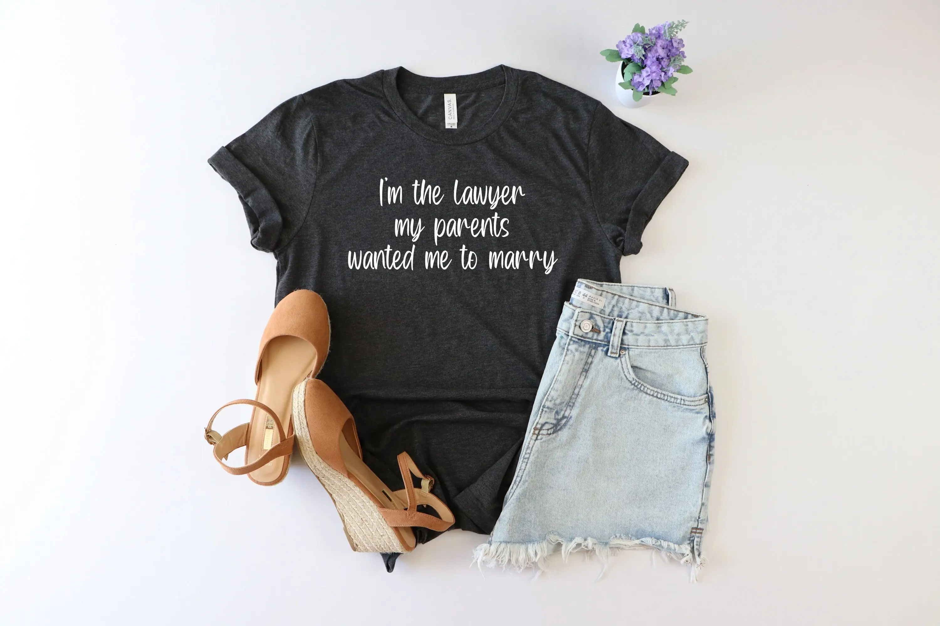 I'm the lawyer my parents wanted me to marry shirt Funny Attorney Law StudenT T school