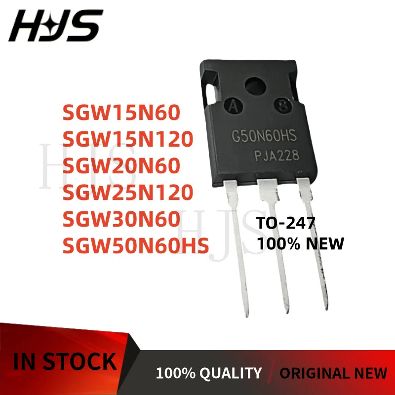 10PCS TO-247 G15N120 G30N60 G15N60 G50N60HS G25N120 G20N60 SGW15N120 SGW25N120 SGW30N60 SGW15N60 SGW50N60HS SGW20N60 New