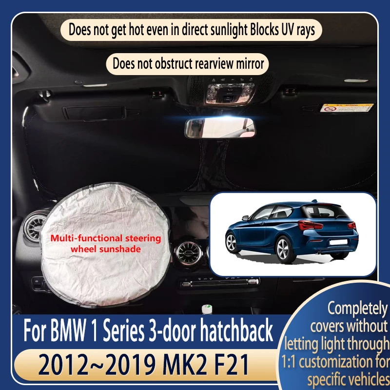 

Солнцезащитный козырек на руль для BMW 1 серии хэтчбек F21 2012~2019 MK2, летние охлаждающие аксессуары, солнцезащитный экран на лобовое стекло