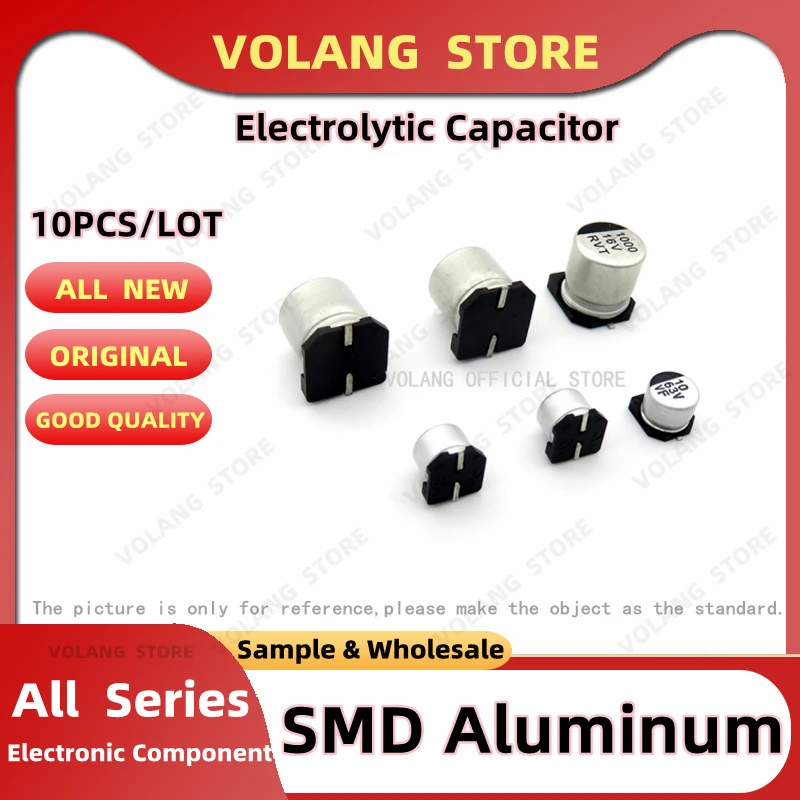 10Pcs SMD Aluminum Electrolytic Capacitor 6.3V 10V 16V 25V 35V 50V 1UF 2.2UF 4.7UF 10UF 22UF 47UF 100UF 220UF 330UF 680UF 1500UF