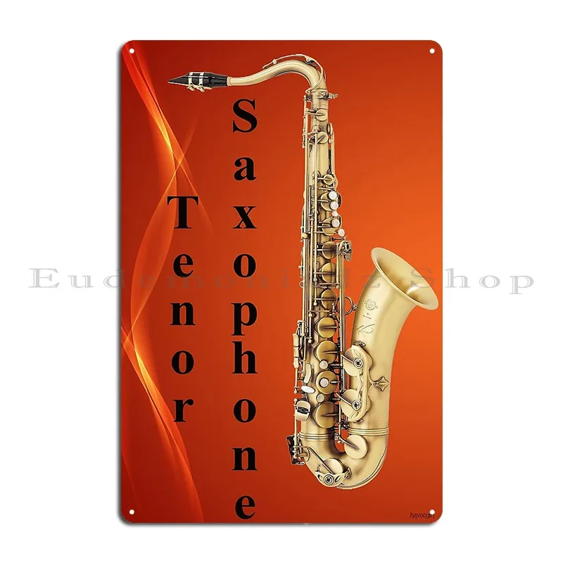 Shiny Tenor Saxophone Metal Plaque Poster Club Party Garage Painting Designing Designing Tin Sign Poster