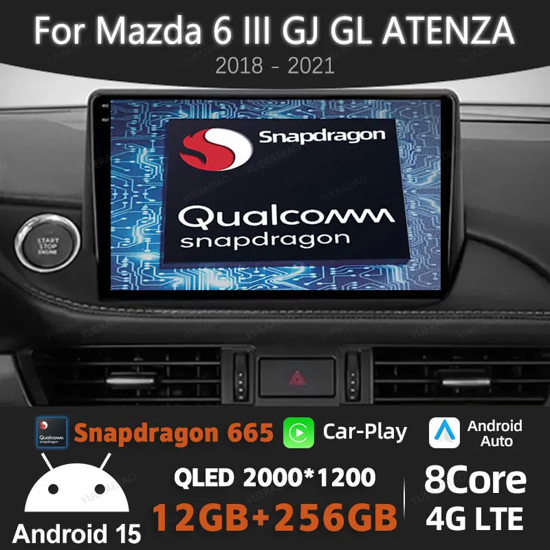 

Android 15 Car Radio For Mazda 6 III GJ GL ATENZA 2018 - 2021 Multimedia Video Player GPS NAVI Head Unit BT 2DIN 4G LTE 5G WIFI