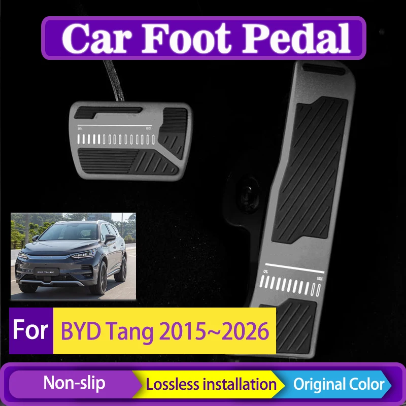 Car Foot Pedals For BYD Tang II DM-i Tan EV MK1 MK2 2015~2026 Aluminum Alloy Covers Rest Pedal Brake Accelerator Pads Acessories