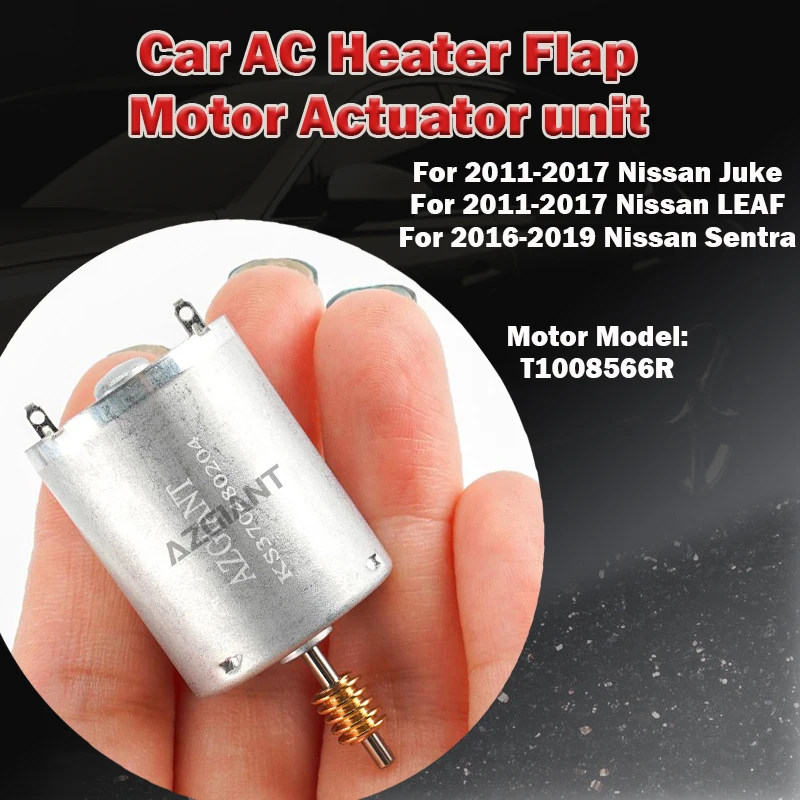 

T1008566R For Nissan Juke LEAF Sentra 2011-2017/2016-2019 Car AC Heater Flap Motor Actuator unit air conditioner tool replace