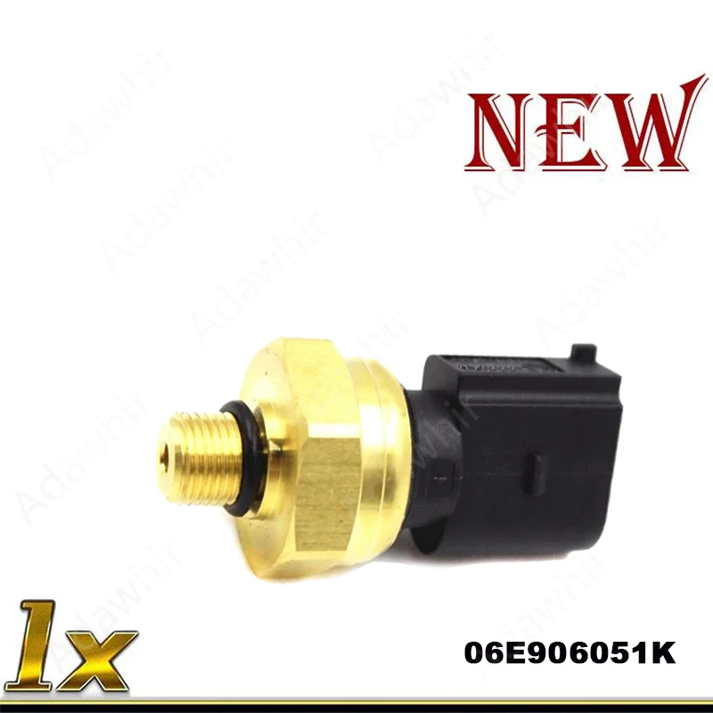 

06E906051K Low Fuel Pressure Sensor For VW Volkswagen Passat GTI EOS For Audi A3 A4 A5 A6 A8 Q5 Q7 R8 S5 S6 S8 TT New 06E906051E