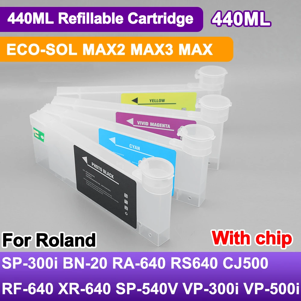 440ML MAX2 MAX3 MAX ECO-SOL Empty Refill ink Cartridge With Chip For Roland BN-20 FJ-740 540K VP540 VP-300i VP-500i SJ-745
