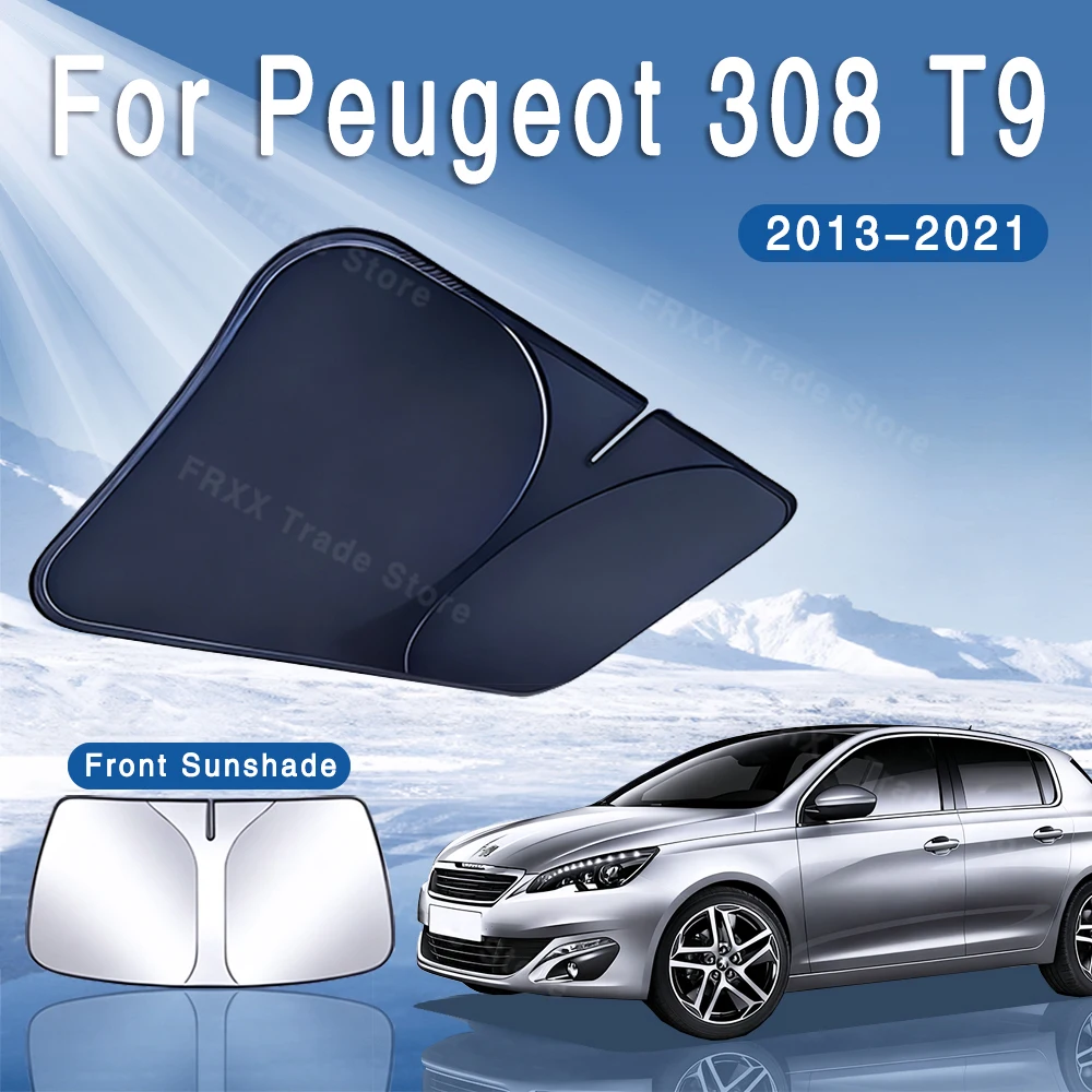 

For Peugeot 308 T9 2013~2021 2016 2018 2020 MK2 Car Sun Visor Front Windshield Sunshade Heat Insulation Summer Auto Accessories