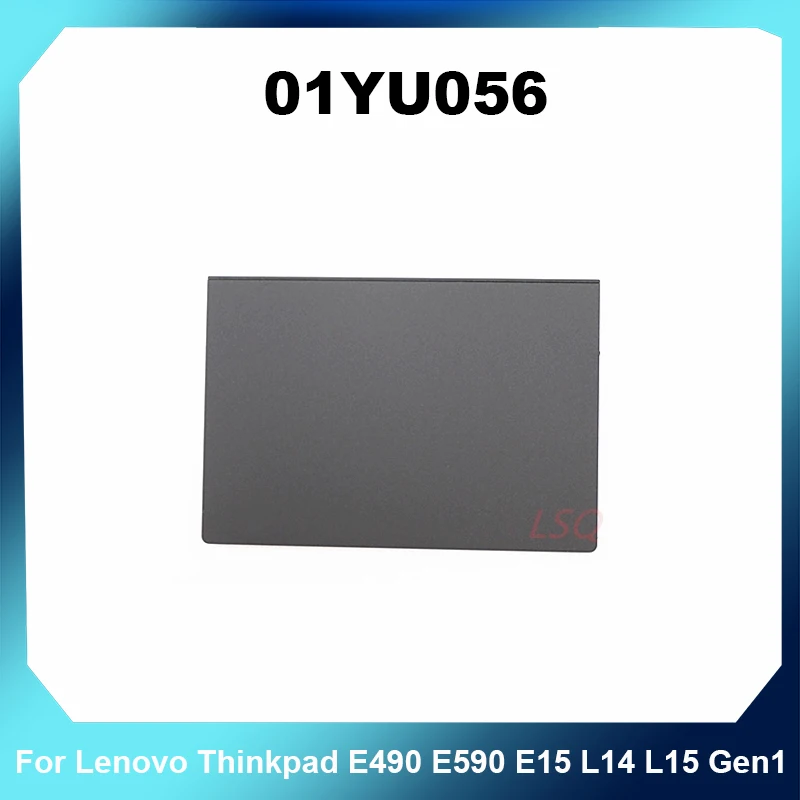 01YU056 New Original For Lenovo Thinkpad E490 E590 E15 L14 L15 Gen1 Touchpad 100% Tested High Quality Fast Ship
