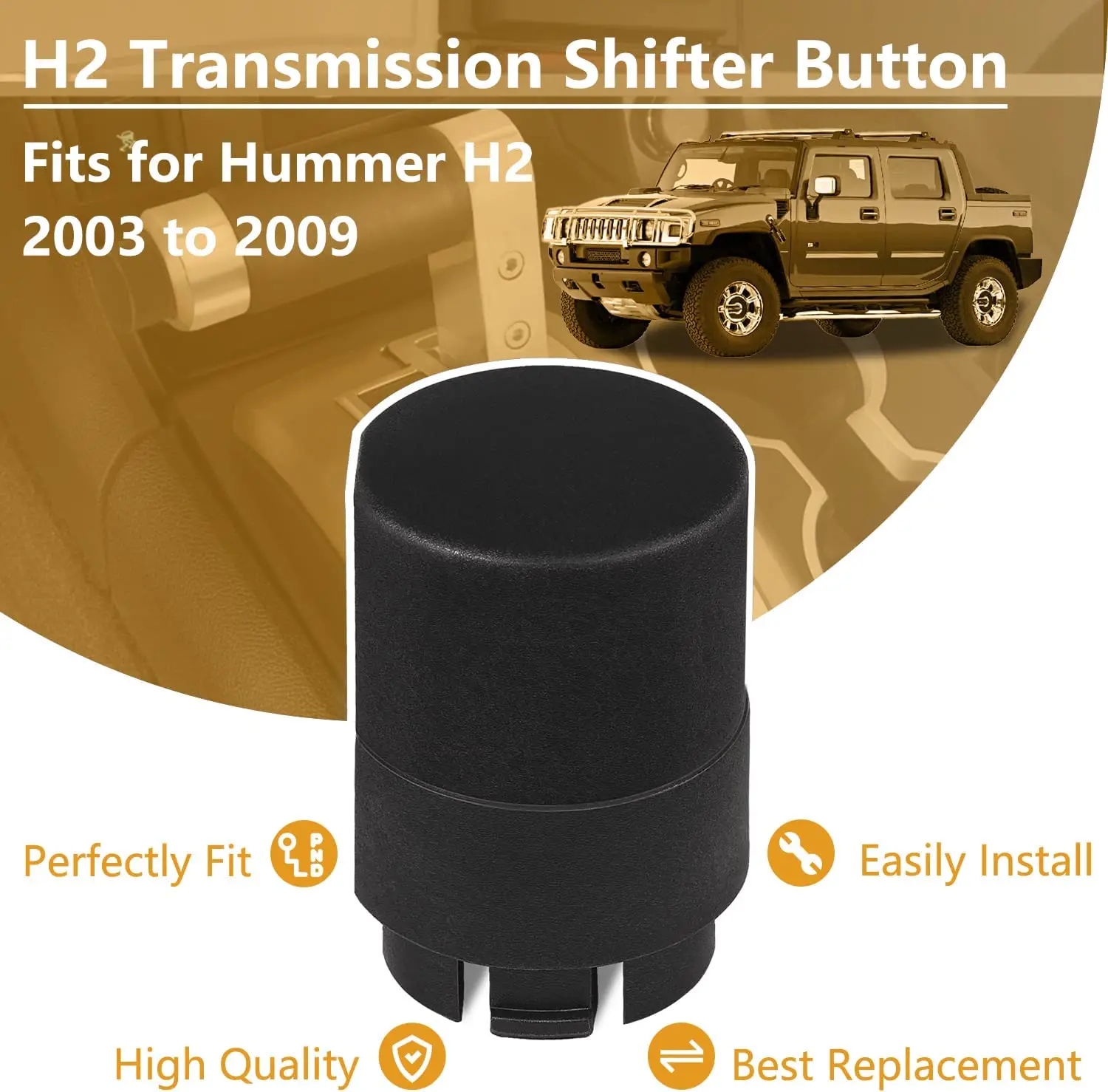 H2 Transmission Shifter Gear Shift Button fits for Hummer H2 2003 2004 2005 2006 2007 2008 2009