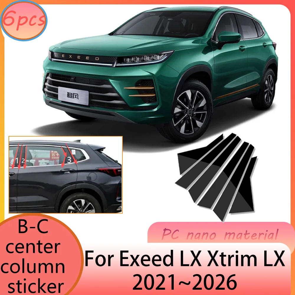 

Для Exeed LX Xtrim LX 2021 ~ 2026 2022 2023 2024 2025 автомобильная наклейка на стойку B-C, защита от царапин, декор, аксессуары для ПК