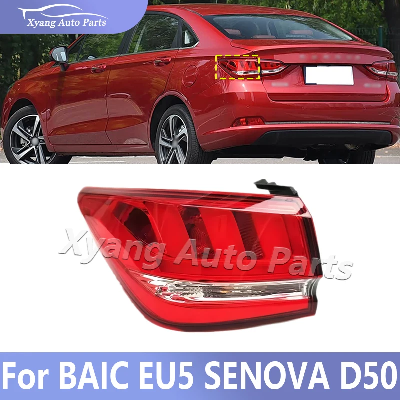 

Outer Tail Light For BAIC EU5 SENOVA D50 Tail Lamp Brake Light Warning Light