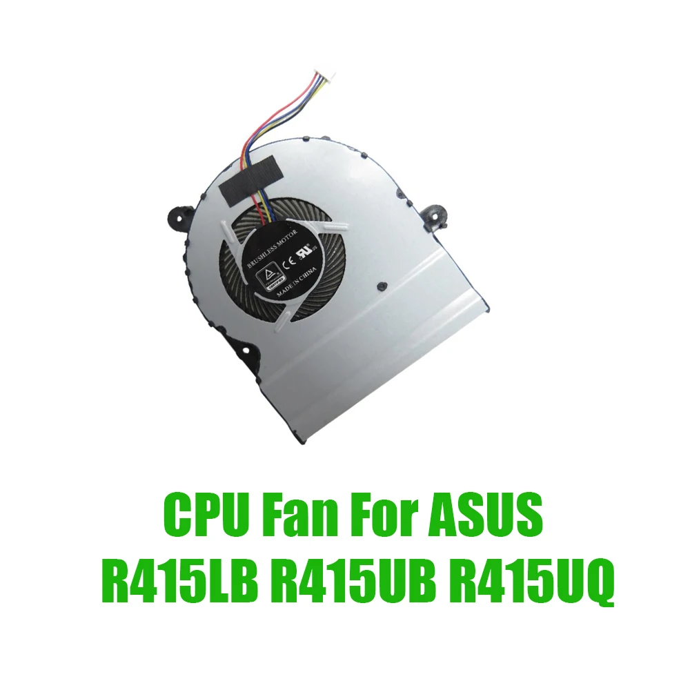 

For ASUS R415LB R415UB R415UQ DC5V 0.5A Replacement Laptop CPU Fan