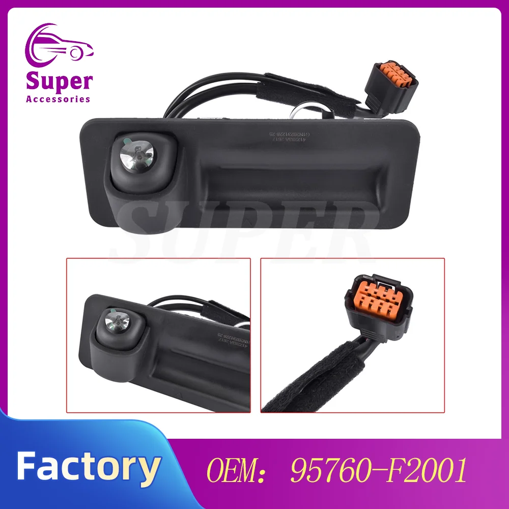 95760-F2001 Tailgate Handle Rear View Camera 95760-F2300 For Hyundai Elantra 2017+ Trunk Parking Assist Back-Up Camera