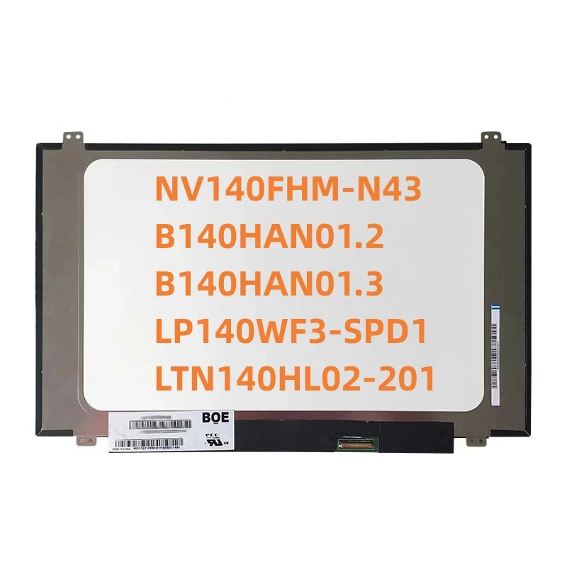 

NV140FHM-N43 B140HAN01.2 B140HAN01.3 LP140WF3-SPD1 LTN140HL02-201 14Inch Laptop IPS Slim LCD Display 72% NTSC