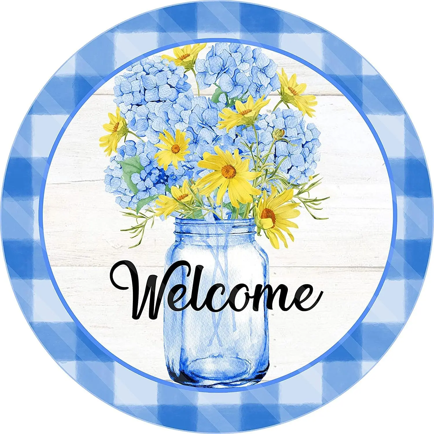 Round Metal Tin Sign Rustic Wall Decor Hydrangeas and Yellow Daisies Canning Jar Blue Check Round Door Hanger Sign Funny Inspira