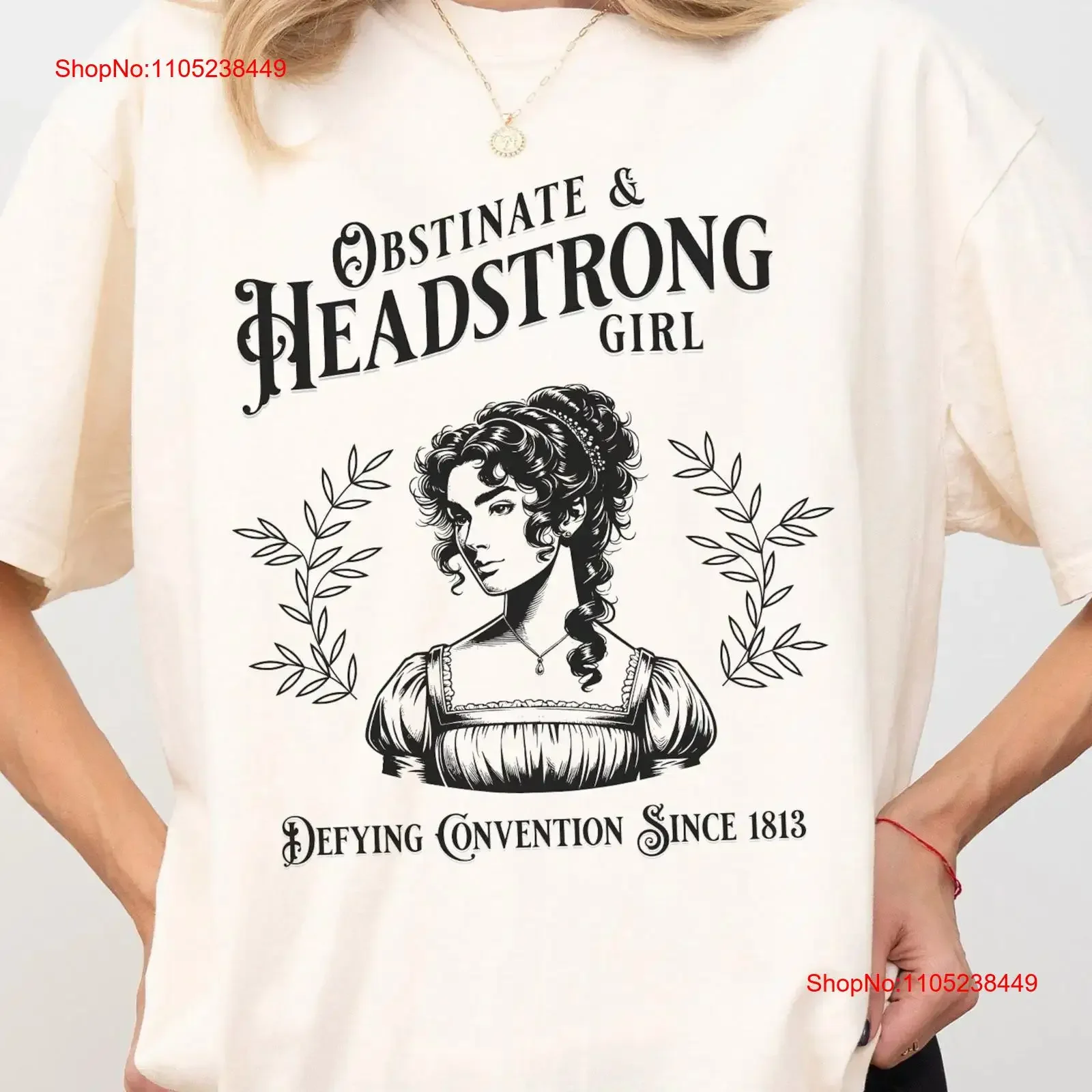 Obstinate and Headstrong T Shirt A Blend of Sarcasm Elegance Inspired by Jane Austen Pride Prejudice Regency Era Regencycore