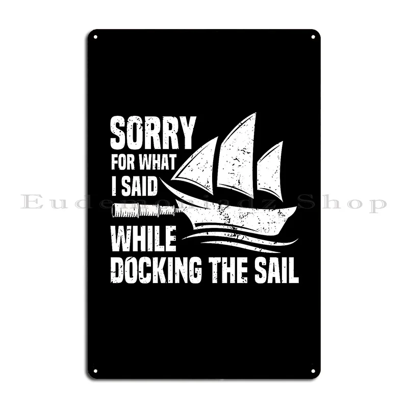 sailing regatta catamaran sailor gift Metal Plaque Poster Garage Cave Design Plaques Funny Tin Sign Poster