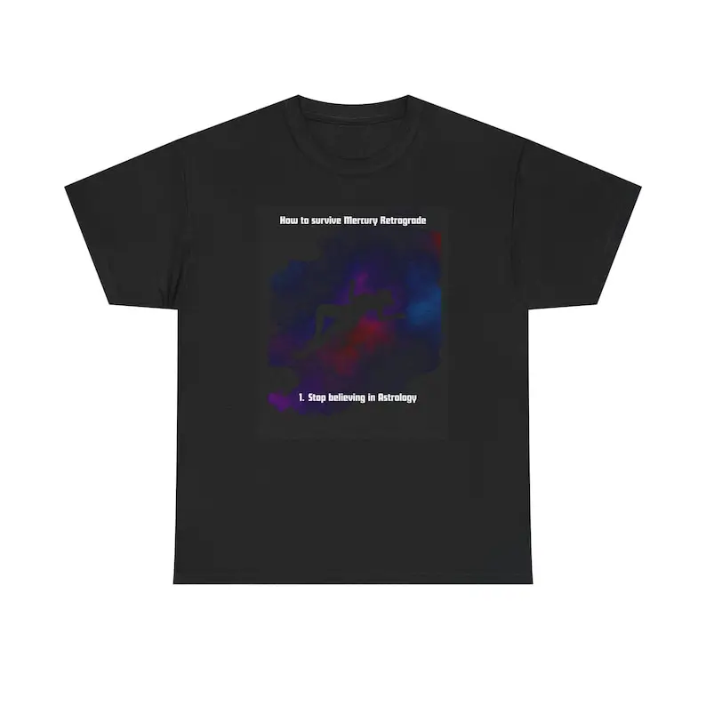 Funny Astrology Unisex Tee, Mercury Retrograde Humor Shirt, Astrological Zodiac Gift