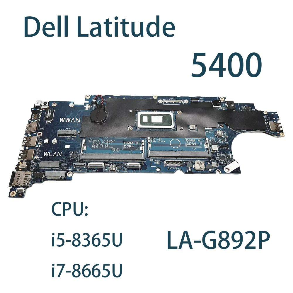 Laptop Motherboard For DELL LATITUDE 5400 LA-G892P With CPU i5-8365U I7-8665U FRU:6RVRC 06RVRC