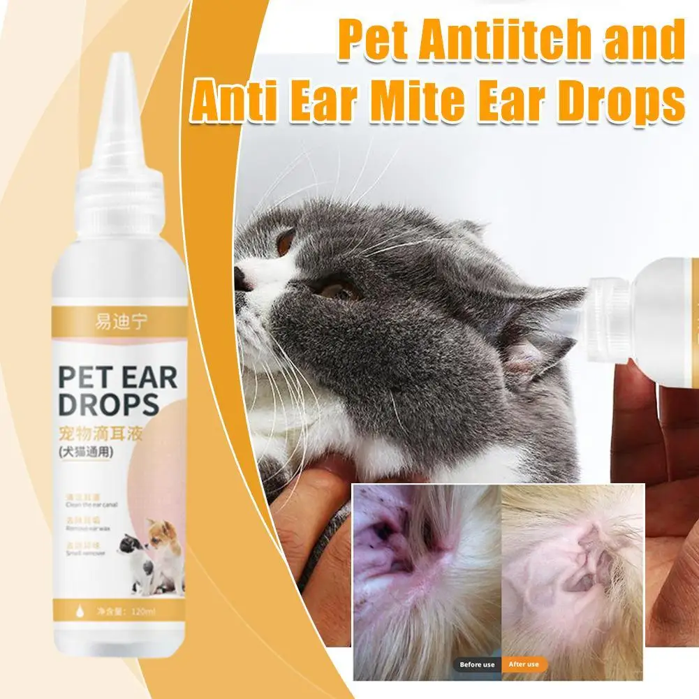 Gouttes d'oreille pour animaux de compagnie, 120ML, nettoyeur d'oreille pour chien et chat, élimination des acariens, cérumen, contrôle des Infections, désodorisant, démangeaisons, lavage des oreilles pour chien