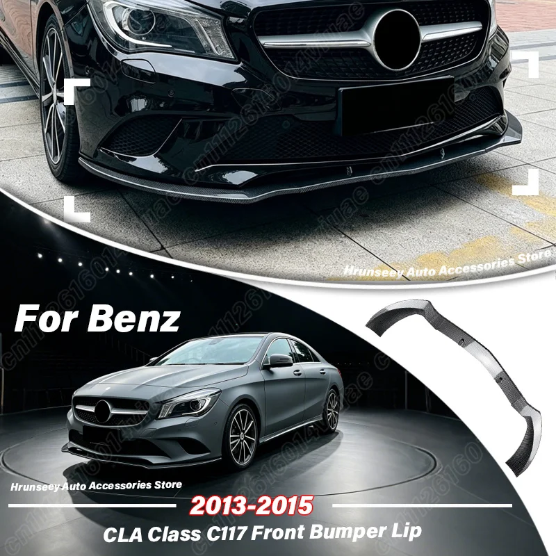 

For Mercedes Benz CLA Class C117 2013 2014 2015 Front Bumper Lip Splitter Lower Spoiler Chin Protector Car Exterior Accessories
