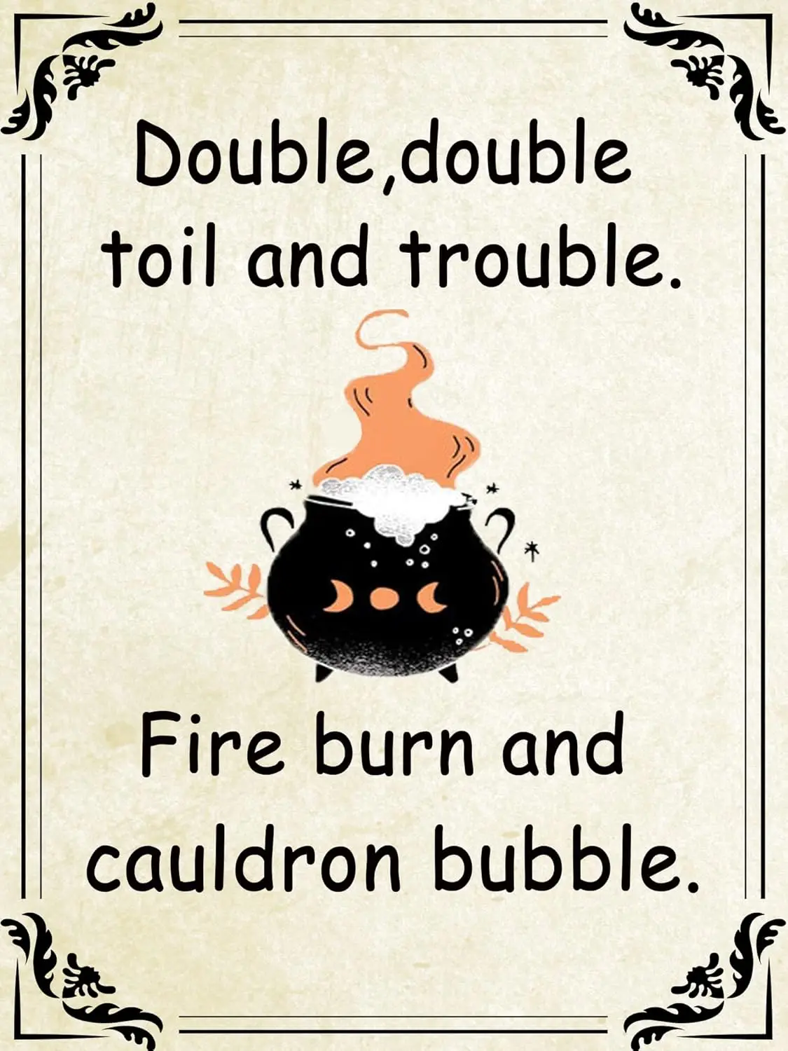 Vintage Aluminum Sign Metal Poster Plaque Double,Double Toil And Trouble.Fire Burn And Cauldron Bubble Metal Sign Retro Wall Dec