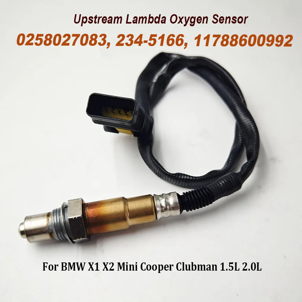 

0258027083 Upstream Oxygen Lambda Sensor 17083 234-5166 11788600992 11787589476 For B-MW X1 X2 Mini Cooper Clubman 11787596924