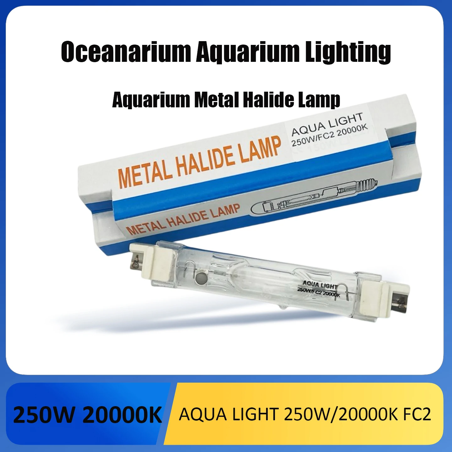 aquarium-metal-halide-lamp-metal-halide-bulb-250w-20000k-fc2