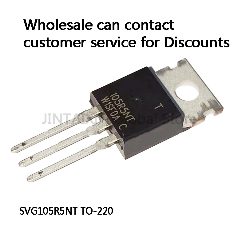 10-100Pcs 105R5NT SVG105R5NT TO-220  IC Chipset In Stock Wholesale