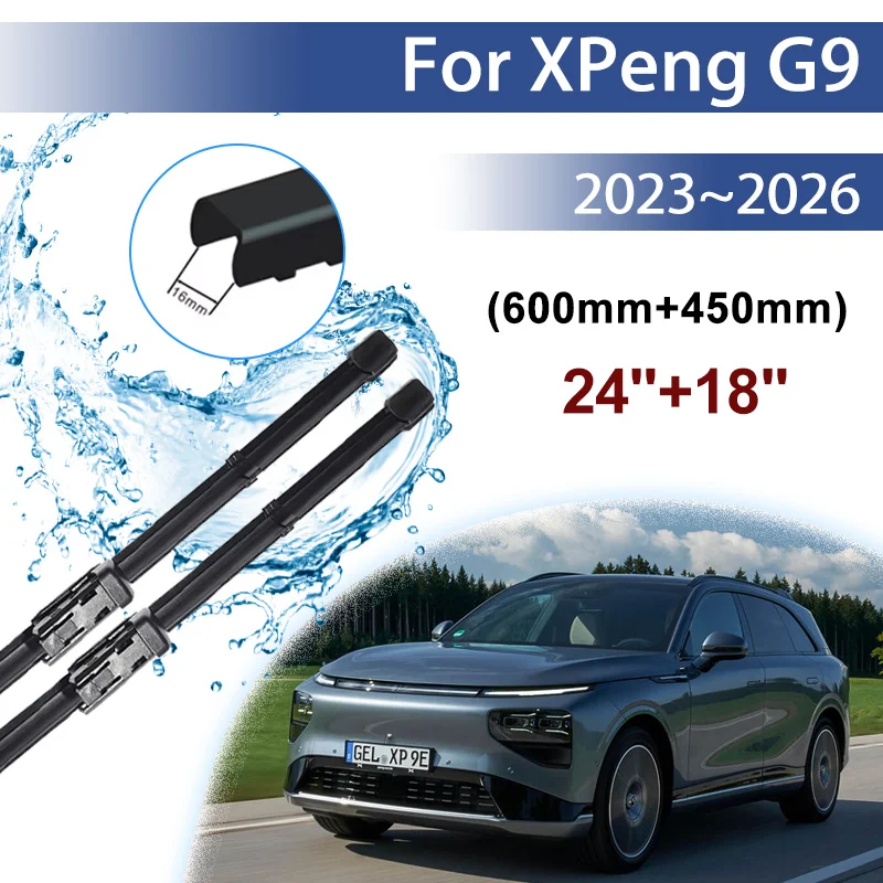 

Щетки переднего стеклоочистителя автомобиля для XPeng G9 2023 ~ 2026 2024 2025 Чистые щетки стеклоочистителей Резиновые полоски Инструменты Автоаксессуары 24 "+ 18"