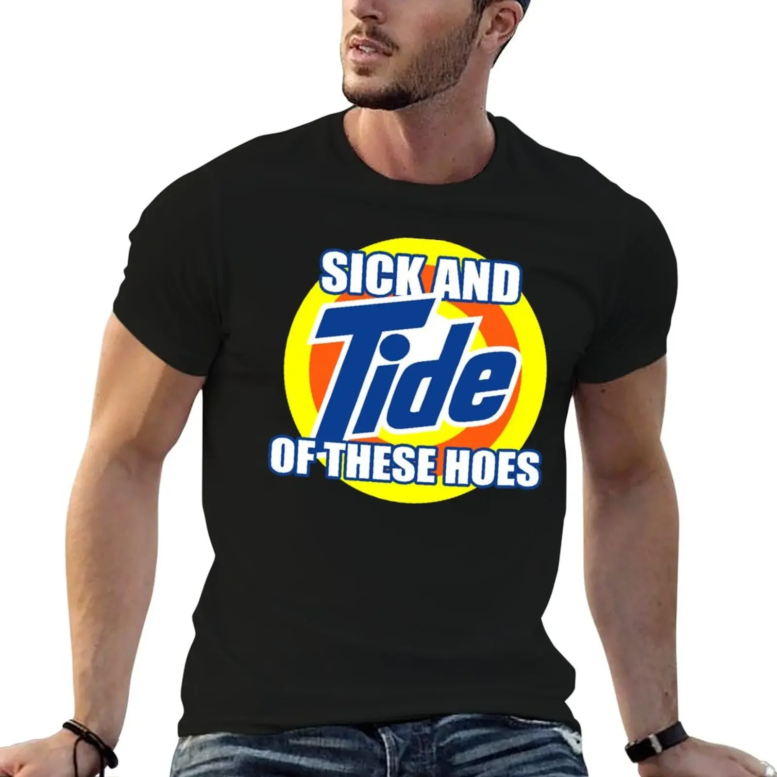 

Sick And Tide Of These Hoes T-Shirt valentines boutique clothes plain anime t shirts heavyweights mens workout shirts