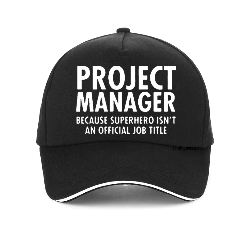 Project Manager Birthday Funny Unisex print Graphic Fashion Baseball Cap New 100% Cotton men golf hat Adjustable snapback hats