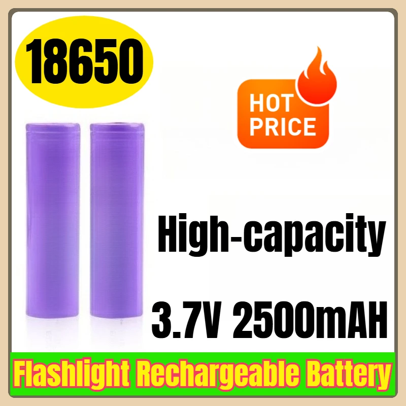 

18650 3.7V 2500mAH High-capacity Flashlight Rechargeable Battery