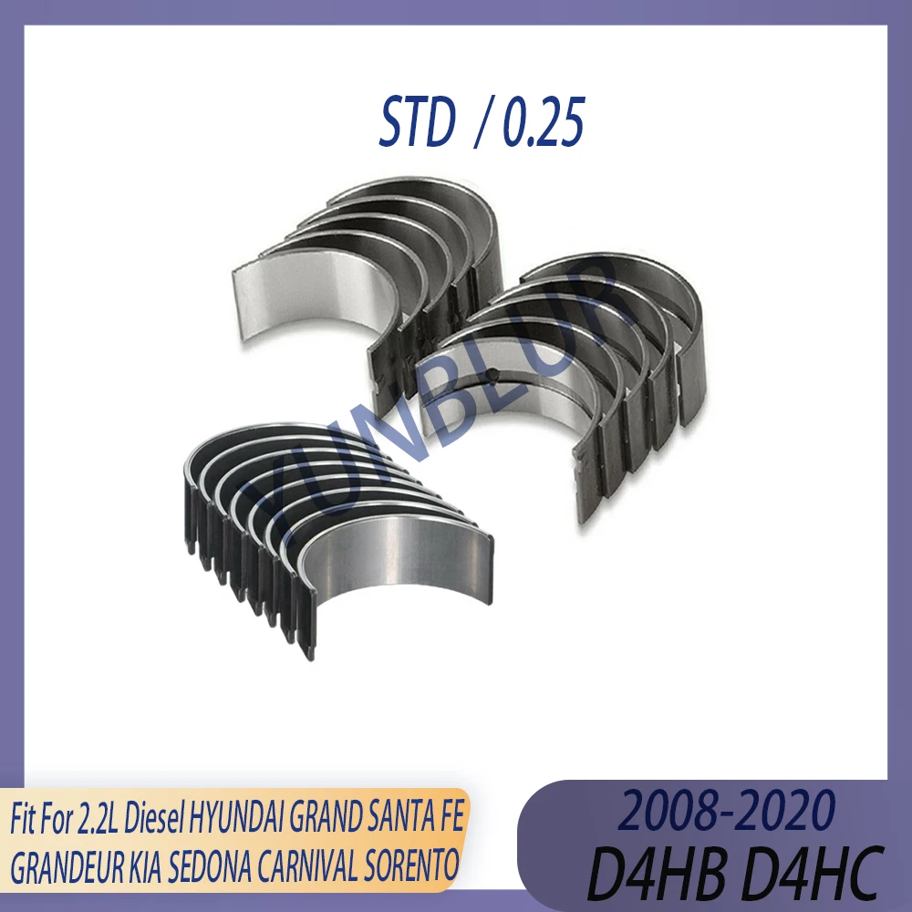 

STD 0.25 Main & Connecting Rod Bearing Set Fit 2.2 L Diesel D4HB 09-20 For HYUNDAI GRAND SANTA FE GRANDEUR KIA SEDONA SORENTO