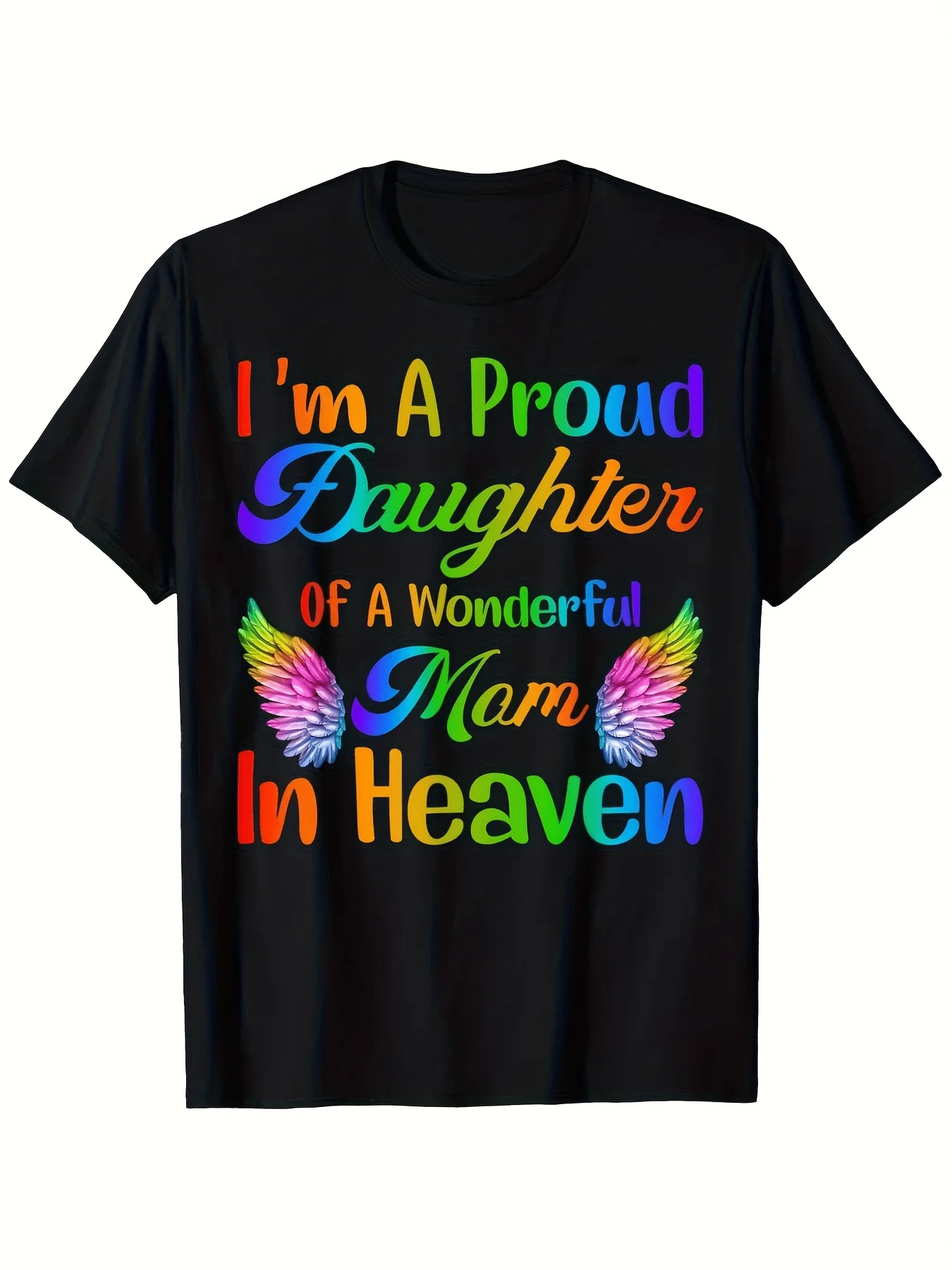 Men'S I'M A Proud Daughter of A Wonderful Mom in Heaven T-Shirt Black with Rainbow Wings Colorful Lettering Super Soft Breathable Moisture Wicking Crew Neck Casual Streetwear Machine Washable Tee Top, Plus Size