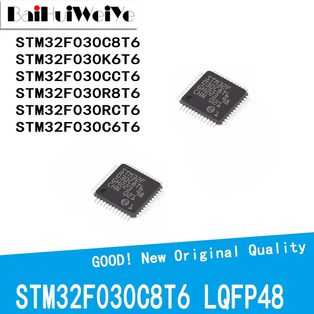 STM32F030C8T6 STM32F030K6T6 STM32F030CCT6 STM32F030R8T6 STM32F030RCT6 STM32F030C6T6 SMD LQFP48 New Good Quality Chipset
