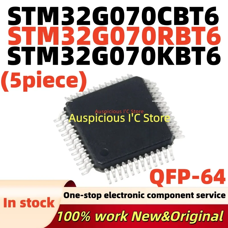 (5pcs)100%new STM32G070KBT6 STM32G070RBT6 STM32G070CBT6 STM32G070 KBT6 RBT6 CBT6 QFP-64