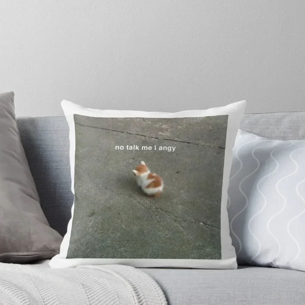 

No talk me i angy CAT MEME Throw Pillow Luxury Pillow Cover Decorative Cushions Luxury Cushion Cover Pillows Aesthetic pillow