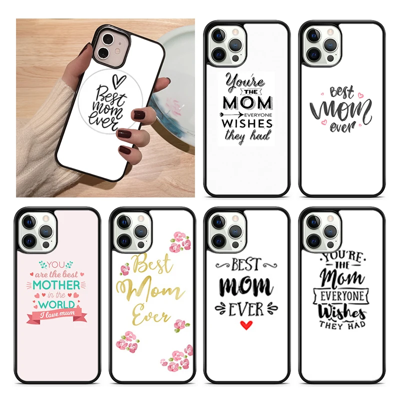Best mom ever quotes Phone Case Cover For iPhone 17 Air 15 Pro MAX 16 Plus 14 11 12 13