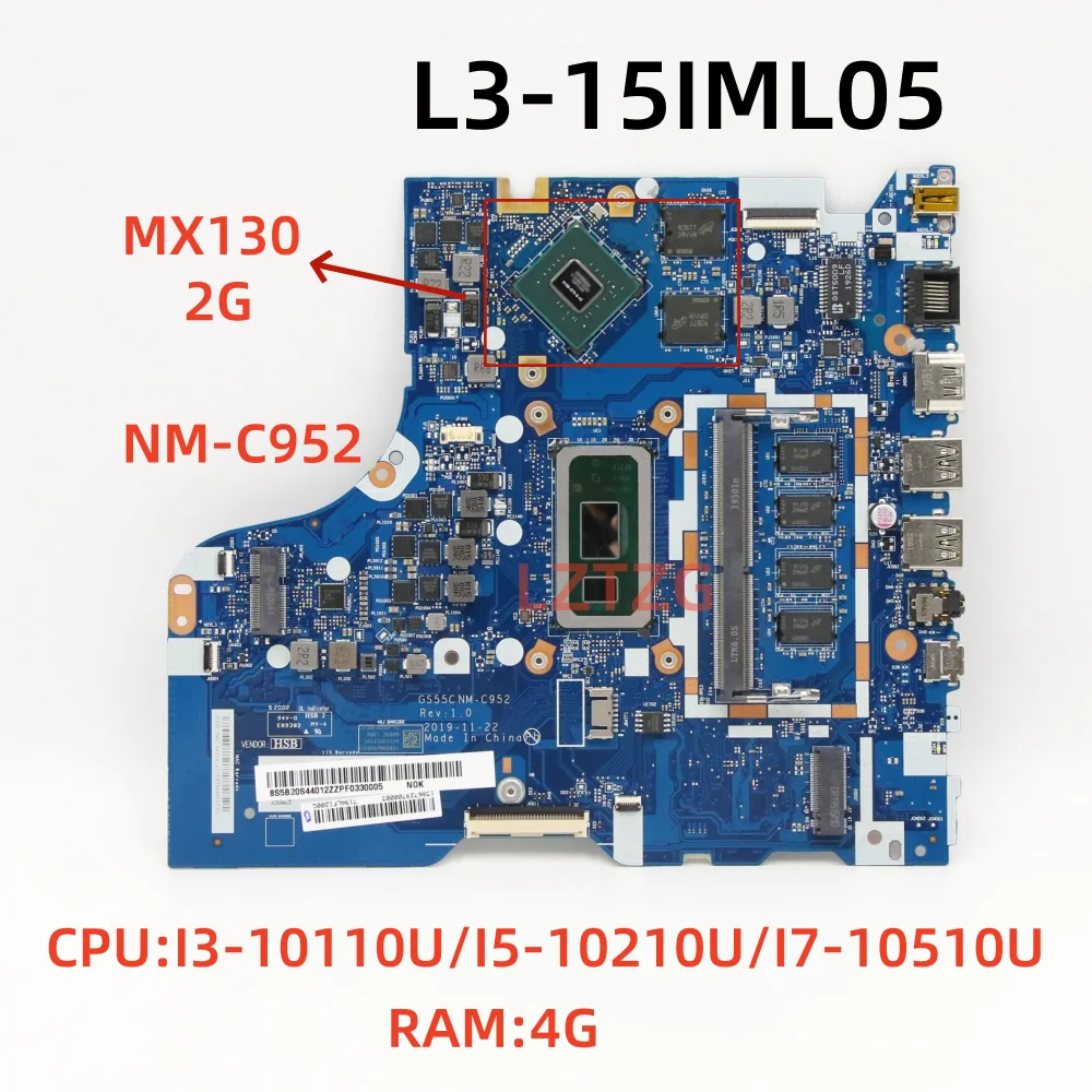 

NM-C952 For Lenovo ideapad L3-15IML05 Laptop Motherboard With I3 I5 I7-10th Gen CPU 4G RAM MX130 2G 5B20S44012 100% Tested OK