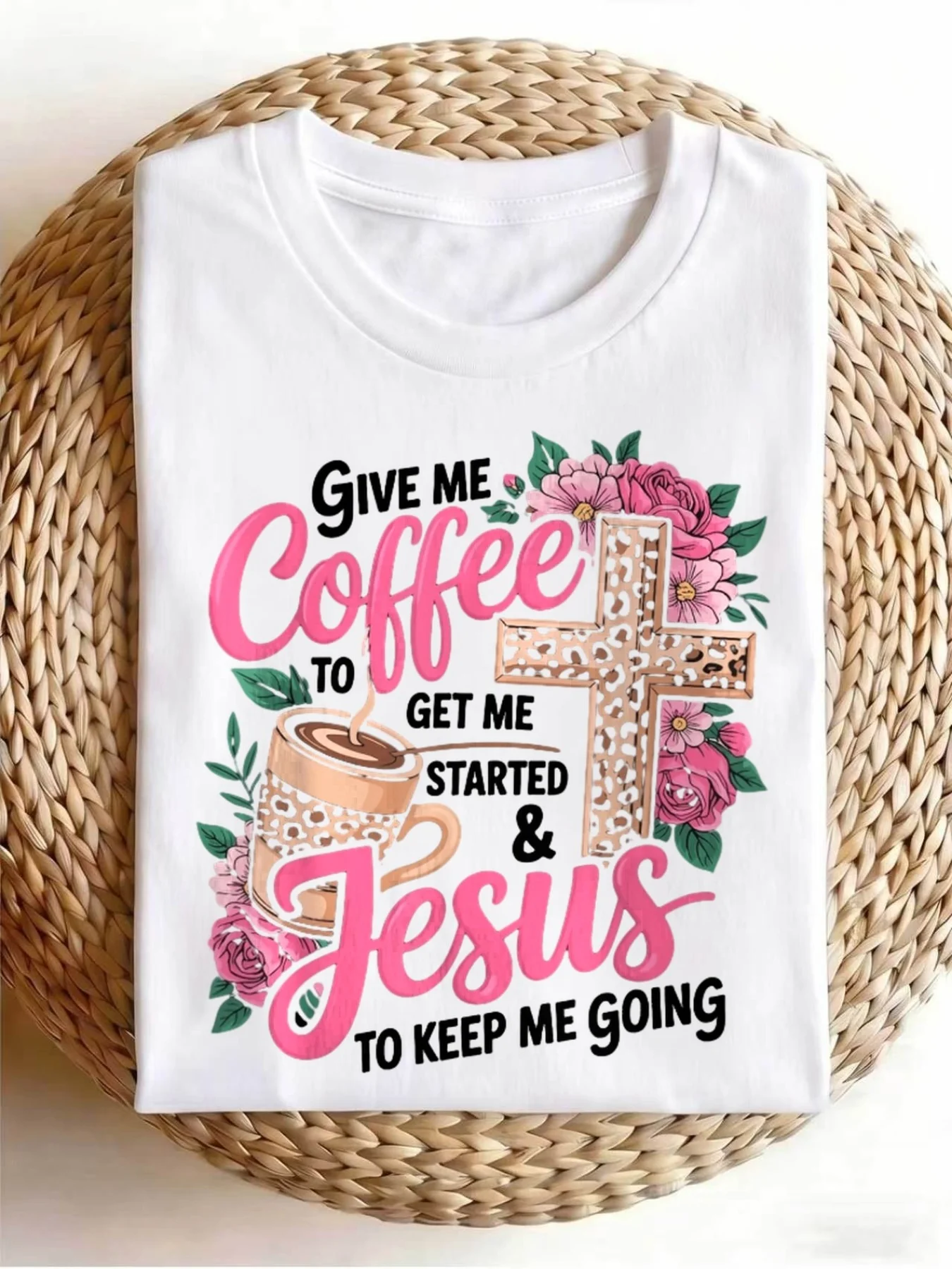 Funny Vintage Graphic Men's T-Shirt Fun Christian TShirt Give Me Coffee Let Me Start Let Me Go with Pink Roses And Cross Design Lightweight Everyday Faith TShirt for Unisex Men Couples AllSeason Casual Crew Neck Slightpure B