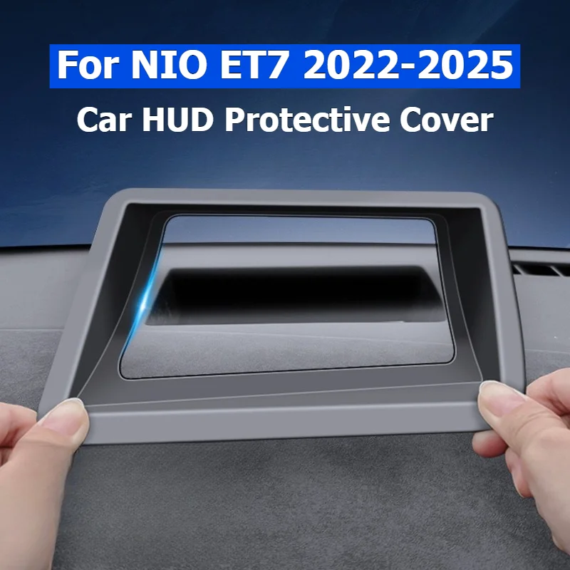 

For NIO ET7 2022 2023 2024 2025 2026 Car Protective Cover Head-Up Display Dust Cover HUD Protective Frame Windshield Accessories