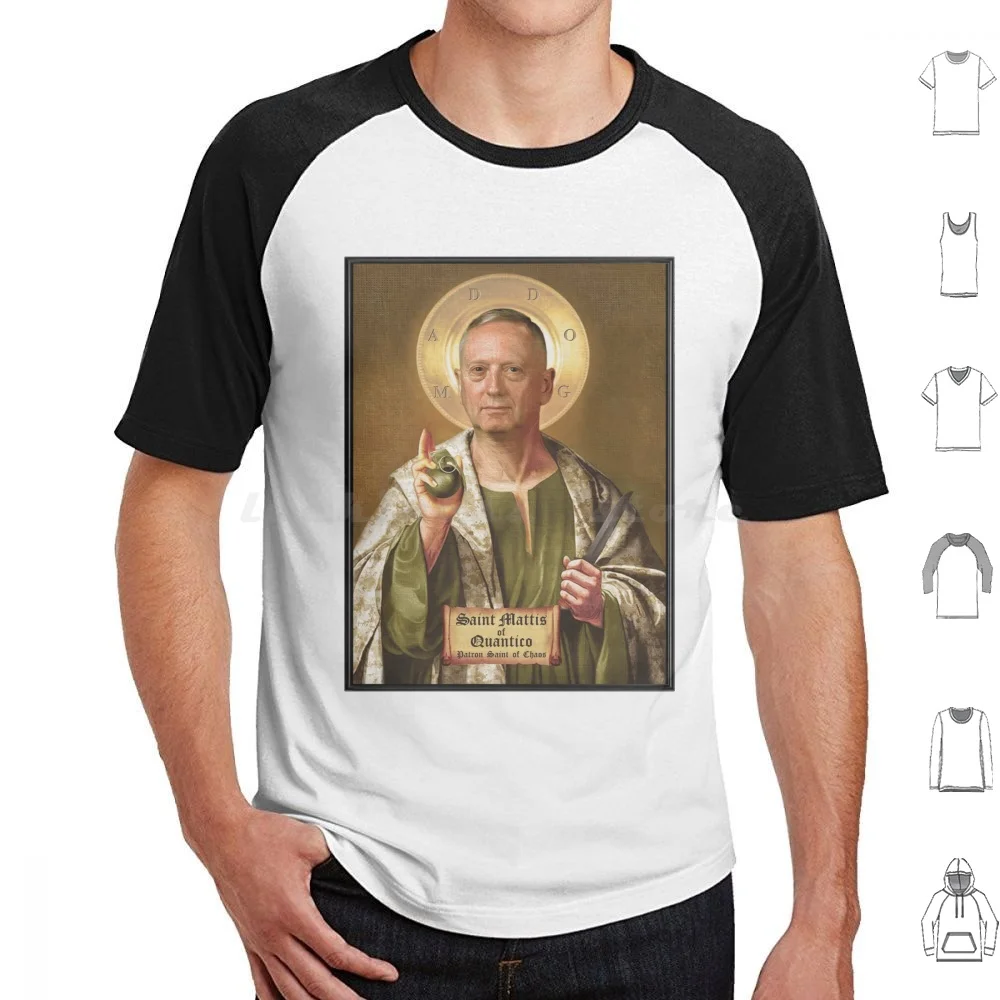 Saint Mattis Of Quantico , Patron Saint Of Chaos T Shirt 6xl Cotton Cool Tee Patron Saint James Mattis Marine Corp Usmc Us