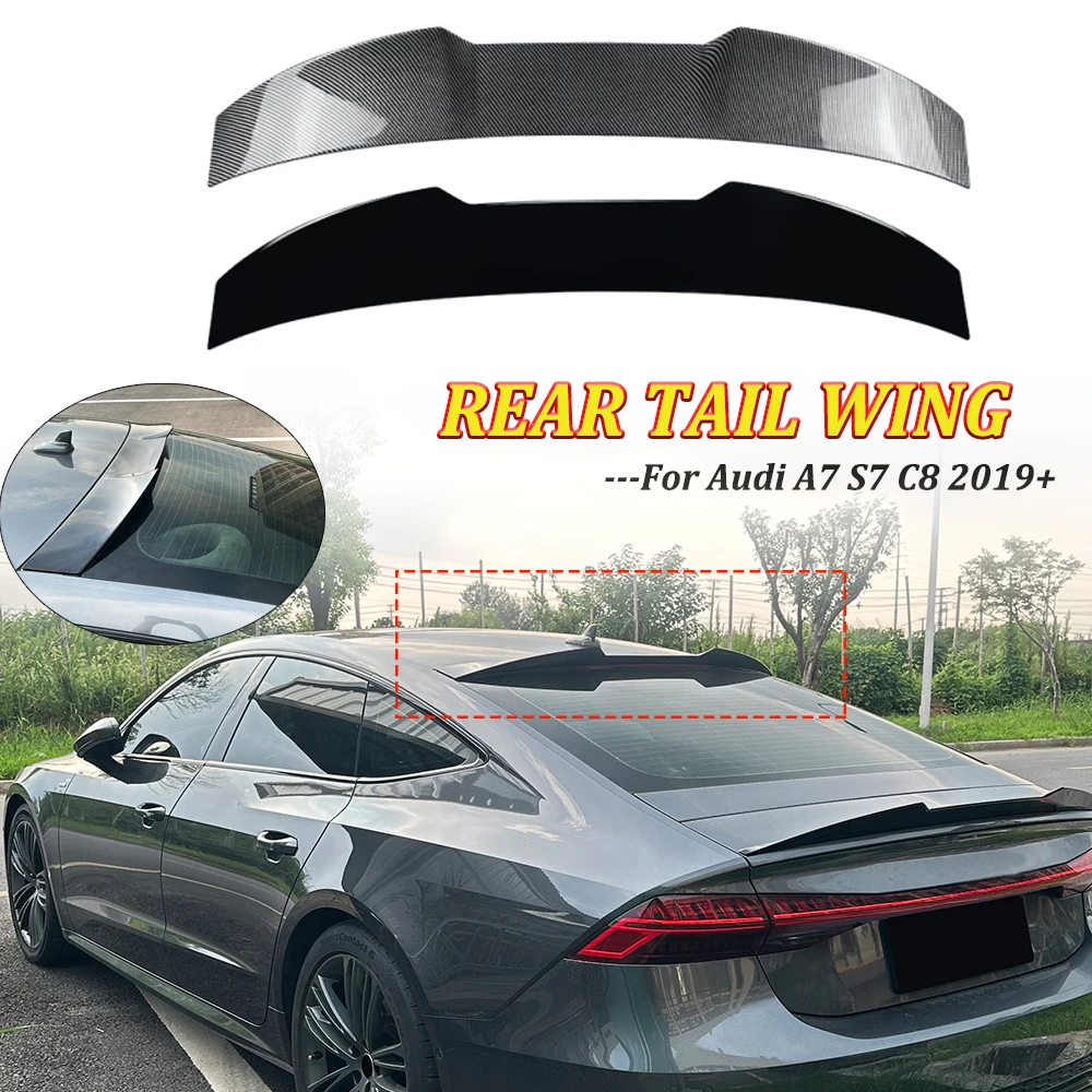 Hinten Top Schwanz Flügel Spoiler Für Audi A7 S7 C8 2019 + Auto Stamm Dach Spoiler Festen Flügel Auto Body kit Modifikation