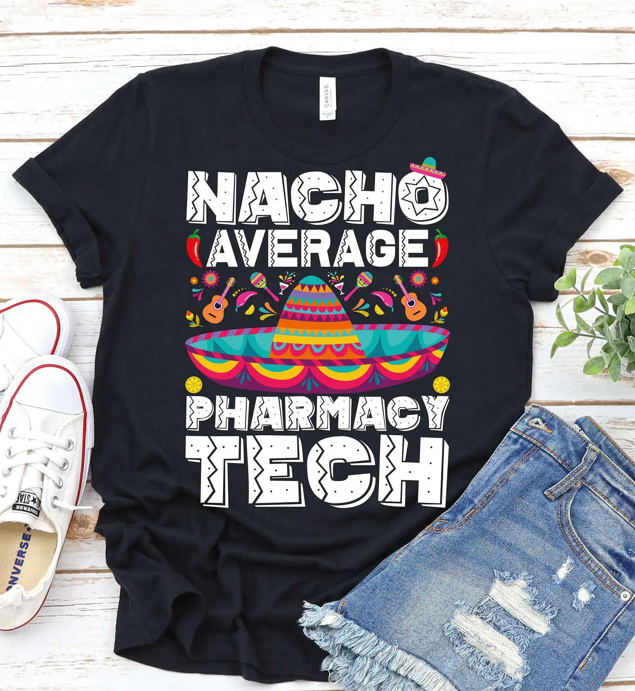 Nacho Average Pharmacy Tech Pharmacist Cinco De Mayo T Shirt Student School