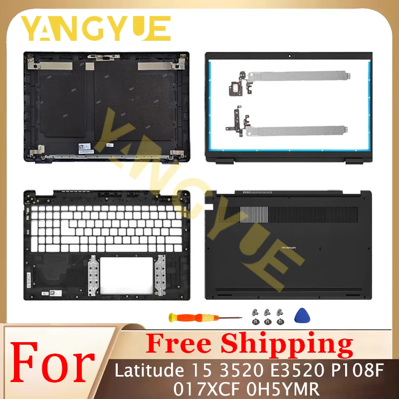 

NEW Replace Laptop Case For Latitude 15 3520 E3520 P108F LCD Back Cover Front Bezel Hinges Palmrest Bottom Case 017XCF 0H5YMR