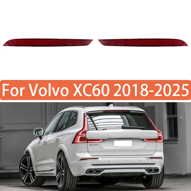 

Светоотражающие полосы для Volvo XC60 2018 2019 2020 2021 2022 2023 2024 2025 Автомобильный отражатель заднего бампера с красной линзой, предупреждающая полоса